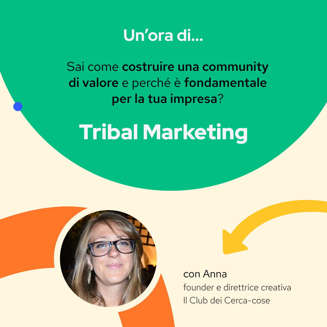 Un'ora di Tribal Marketing